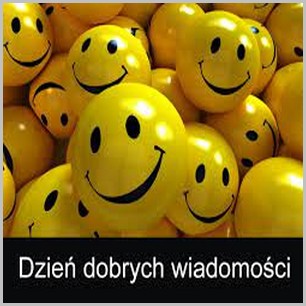 Dzień dobrych wiadomości