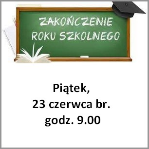 Zakończenie roku szkolnego